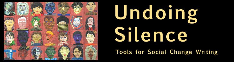 undoing silence: tools for social change writing