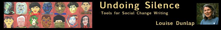 Undoing Silence: Tools for Social Change Writing: Louise Dunlap